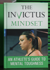 [Hardcover] The Invictus Mindset: An Athlete's Guide To Mental Toughness